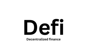 Read more about the article (DeFi) Decentralized Finance – Review 2024